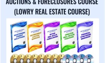 Complete Real Estate Auctions & Foreclosures Course (LOWRY Real Estate Course) - Albert Lowry
