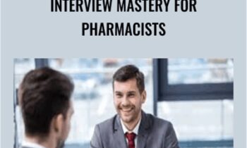 Interview Mastery for Pharmacists - Alex Barker