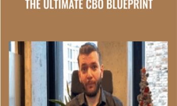 The Ultimate CBO Blueprint - Alex Fedotoff