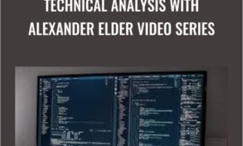 Technical Analysis With Alexander Elder Video Series - Alexander Elder