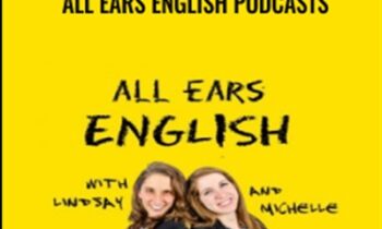 All Ears English Podcasts - With IELTS
