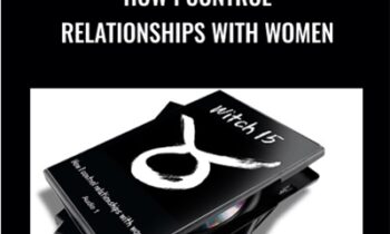 How I Control Relationships With Women - Allen Gunwitch Reyes
