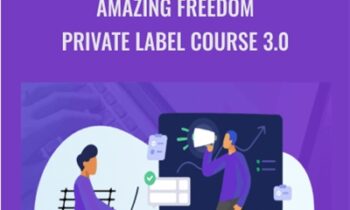 Amazing Freedom Private Label Course 3.0 - Amazingfreedom