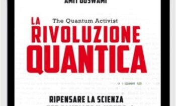 La rivoluzione quantica - Amit Goswami