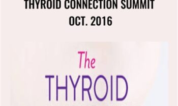 Thyroid Connection Summit Oct. 2016 - Amy Myers