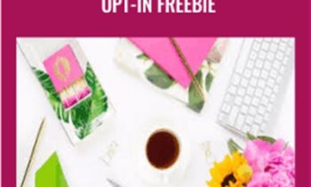 How to Create Your First Opt-in Freebie - Angie Nelson
