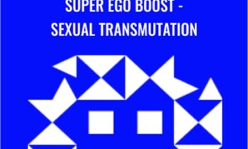 Super Ego Boost-Sexual Transmutation - Annabelle Katz