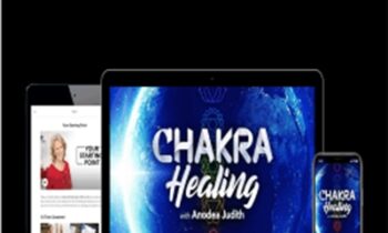 Chakra Healing 2019 - Anodea Judith
