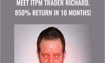 Meet ITPM Trader Richard. 850% Return in 10 Months! - Anton Kreil and ITPM