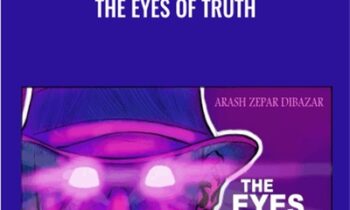 The Eyes Of Truth - Arash Dibazar
