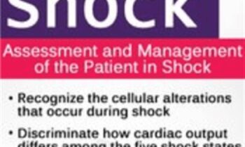 Shock: Assessment and Management of the Patient in Shock: From Tissue Alterations to Resuscitation - Dr. Paul Langlois