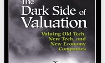 The Dark Side Of Valuation Valuing Old Tech