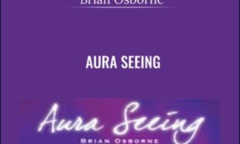 Aura Seeing - Brian Osborne