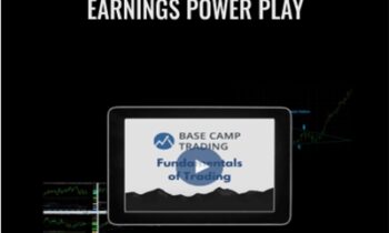 Earnings Power Play - Base Camp Trading