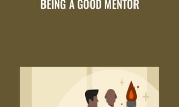 Being a Good Mentor - Ellen Ensher