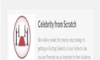 Celebrity from Scratch - Ben Adkins