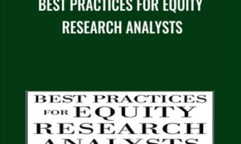 Best Practices for Equity Research Analysts - James Valentine