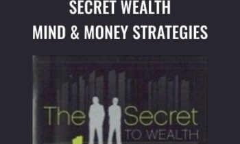 Secret Wealth - Mind and Money Strategies