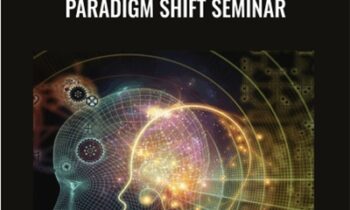 Paradigm Shift Seminar - Bob Proctor