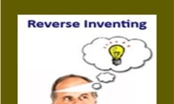 Reverse Inventing - Bob Serling