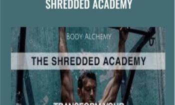 Shredded Academy - Body Alchemy