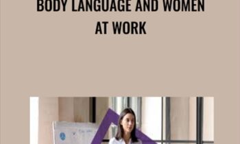 Body Language and Women at Work - Dorie Clark