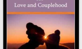 Brave New Future for Love and Couplehood - Susan Johnson