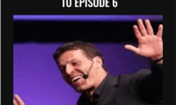 Breakthrough Insider Episode1 to Episode 6 - Anthony Robbins