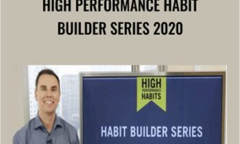 High Performance Habit Builder Series 2020 - Brendon Burchard