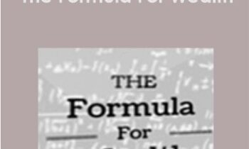 Brent Phillips - The Formula for Wealth