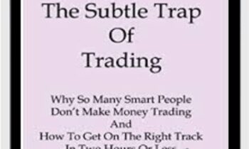 The Subtle Trap of Trading - Brian McAboy