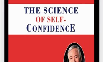 The Science of Self-Confidence - Brian Tracy