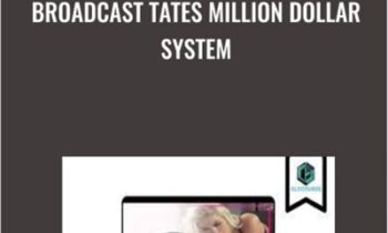Broadcast Tates Million Dollar System - Andrew Tate