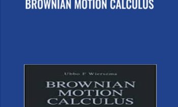 Brownian Motion Calculus - Ubbo F.Wiersema