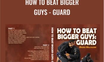 How to Beat Bigger Guys -Guard - Bruno Malfacine