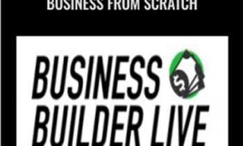 Build A Six Figure Ecom Business From Scratch - Business Builder Live