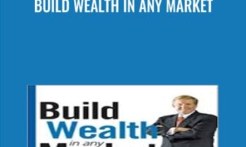 Build Wealth in Any Market - Ross Jardine