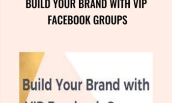 Build Your Brand with VIP Facebook Groups - Faith Hovde