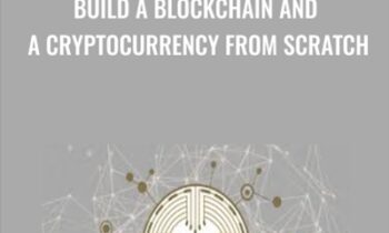 Build a Blockchain and a Cryptocurrency from Scratch - David Joseph Katz