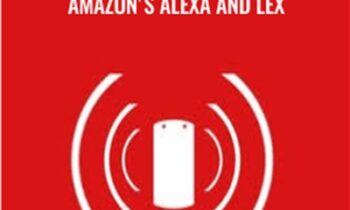 Building Apps Using Amazon's Alexa and Lex - Loonycorn