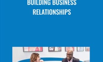 Building Business Relationships - Simon T. Bailey