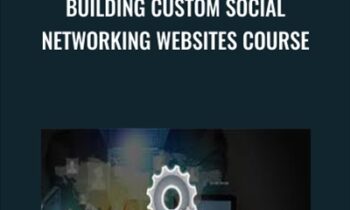 Building Custom Social Networking Websites Course - James Gonzalez