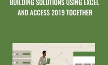 Building Solutions Using Excel and Access 2019 Together - Robin Hunt