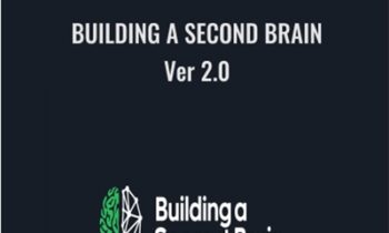 Building a Second Brain v2.0 - Tiago Forte