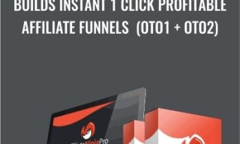 Builds INSTANT 1 Click Profitable Affiliate Funnels (OTO1 + OTO2) - Affiliate Ninja Pro