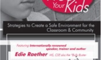 Bully Proof Your Kids-Strategies to Create a Safe Environment for the Classroom & Community - Edie Raether
