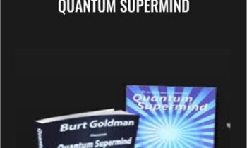 Quantum Supermind - Burt Goldman