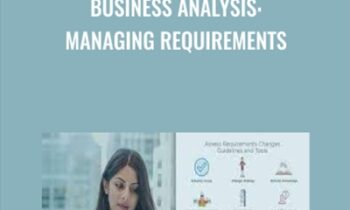 Business Analysis: Managing Requirements - Milena Pajic