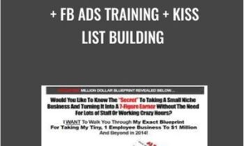 Business Evolution Blueprint + FB Ads Training + KISS List Building - Tanner Larsson