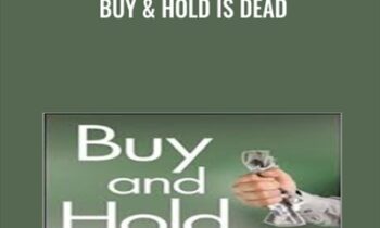 Buy & Hold is Dead - Thomas H.Kee